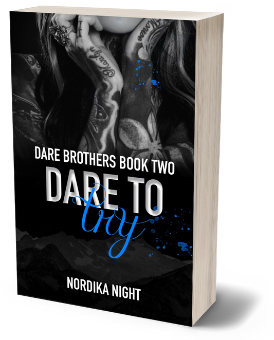 SIGNED Dare to Try